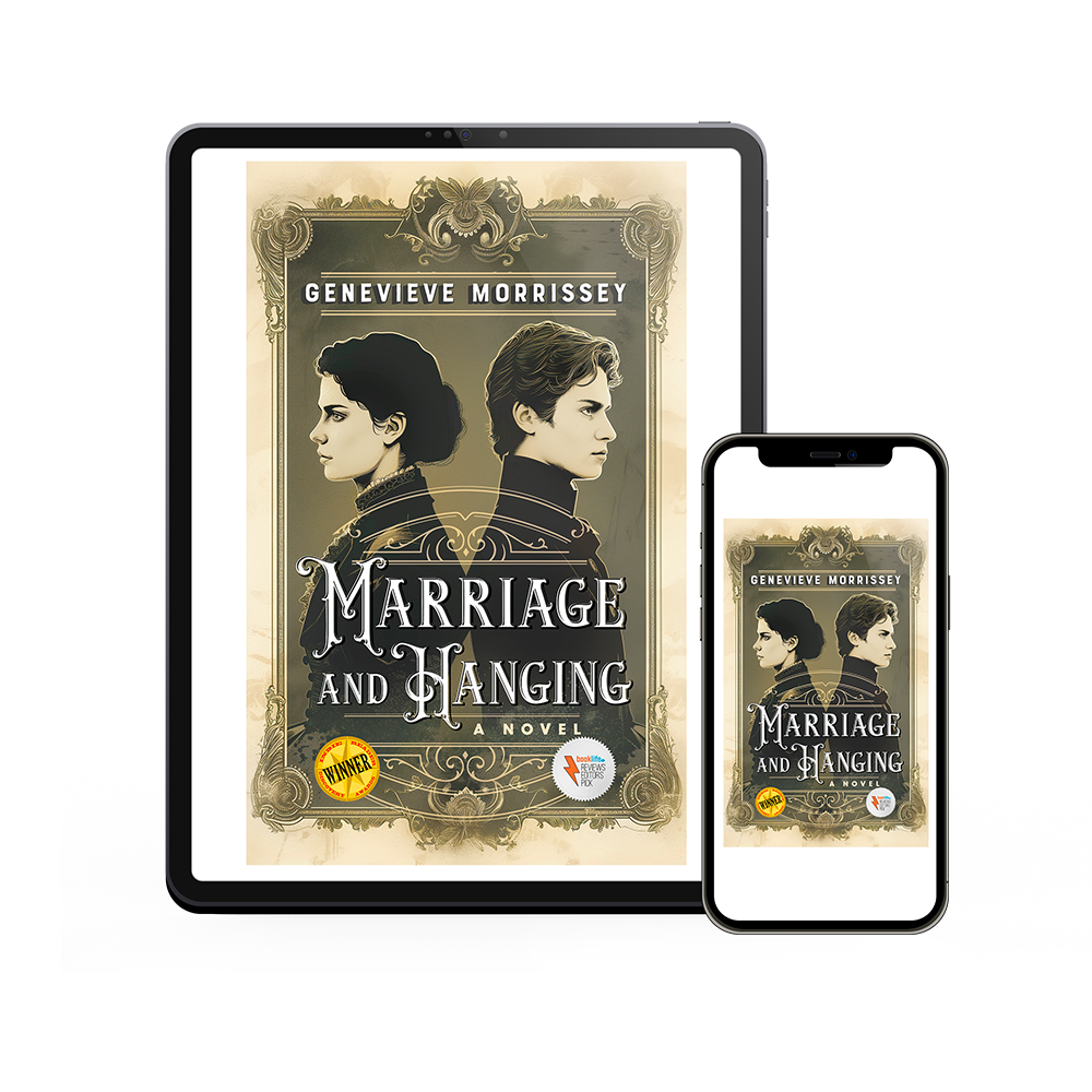 'Marriage and Hanging' is the multi award-winning historical novel by Genevieve Morrissey. Available now in paperback and Kindle from Amazon.