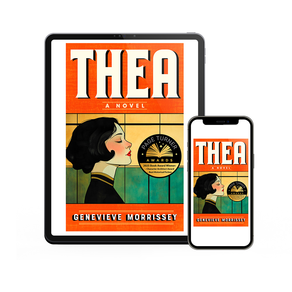 'Thea' is the new multi award-winning historical novel by Genevieve Morrissey. Available now in paperback and Kindle from Amazon.