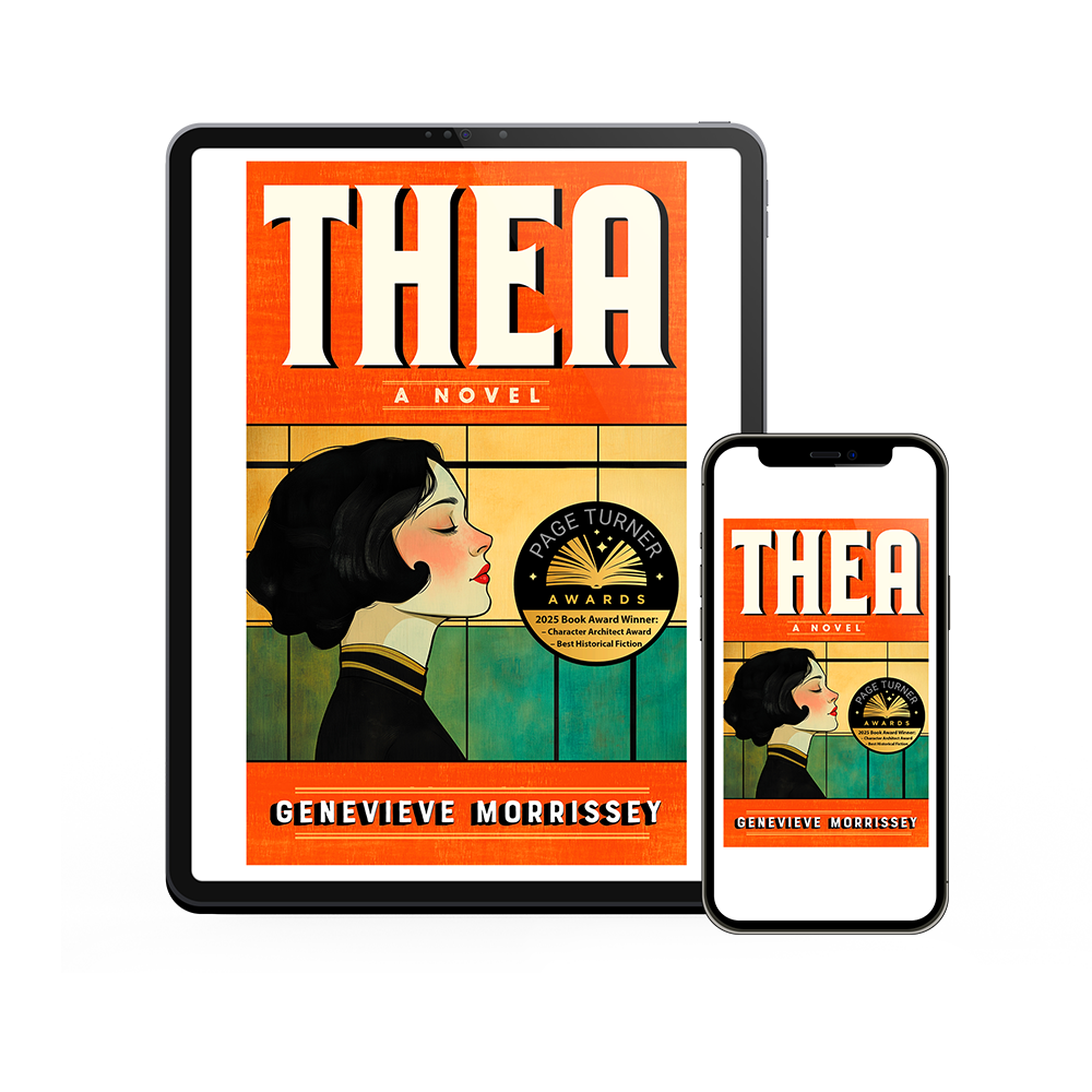'Thea' is the new multi award-winning historical novel by Genevieve Morrissey. Available now in paperback and Kindle from Amazon.